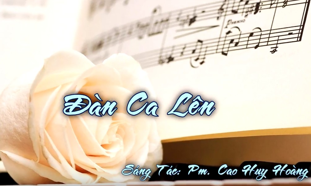 Thánh Ca: Đàn Ca Lên