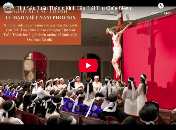 Thứ Sáu Tuần Thánh - 3:00pm: Đọc Kinh Cầu Trái Tim Chúa Giêsu