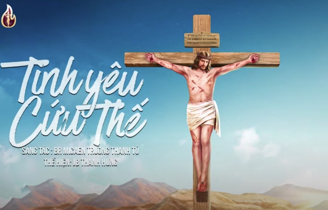 Tình Yêu Cứu Thế (Sáng tác: Br Micaen Trương Thanh Tú) - JB. Thanh Hưng | MV LYRICS