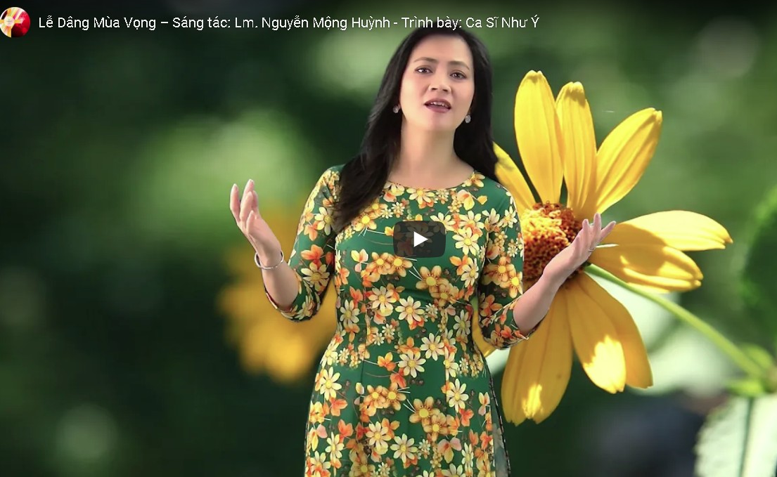 Lễ Dâng Mùa Vọng – Sáng tác: Lm. Nguyễn Mộng Huỳnh - Trình bày: Ca Sĩ Như Ý