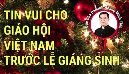 Tin Vui cho Việt Nam: ĐTC ưu ái bổ nhiệm Tân Giám Mục cho Hưng Hóa ngay trước Lễ Giáng Sinh